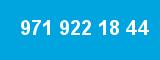 971 922 18 44 971 922 18 44